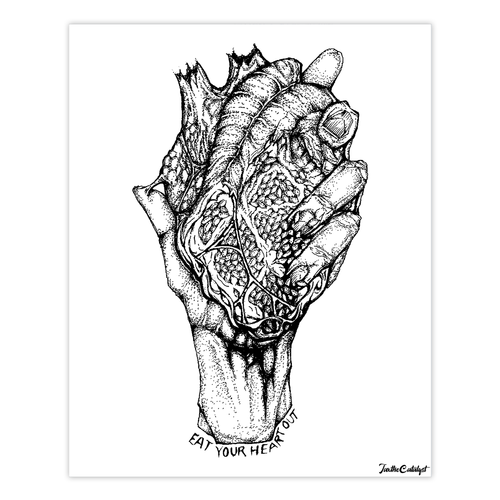 Eat Your Heart Out Print