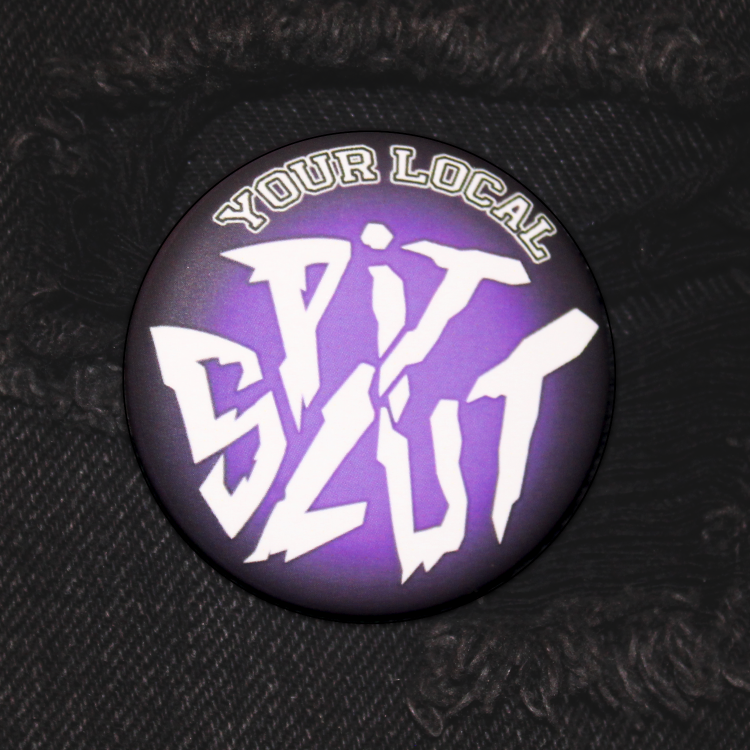 Tu Local: Botón Pit Slut